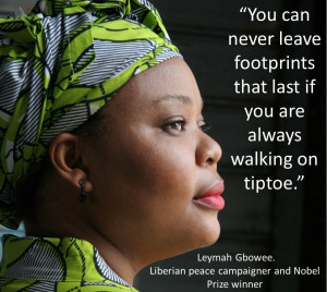 ... Leymah Gbowee motivational inspirational love life quotes sayings