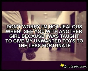 jealous girlfriend quotes im a jealous girlfriend quotes find jealous ...