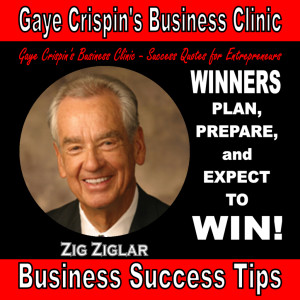 ... plan, prepare, and expect to win. Zig Ziglar #quote #BizTip #BizClinic