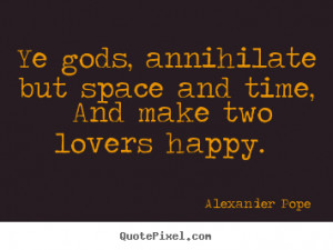 Alexander Pope More Love Quotes Friendship Success Life