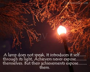 Achievement Quote: A Lamp Does Not Speak