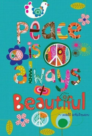 Peace Is Always Beautiful! ♡