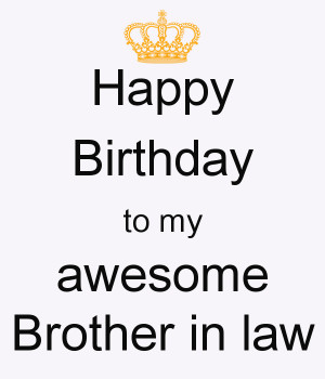 Free Quotes Pics on: Happy Birthday Brother In Law