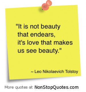 ... not-beauty-that-endearsits-love-that-makes-us-see-beauty-beauty-quote