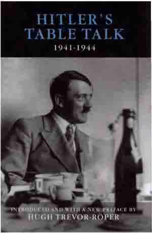 Hitler's table talk, 1941-1944
