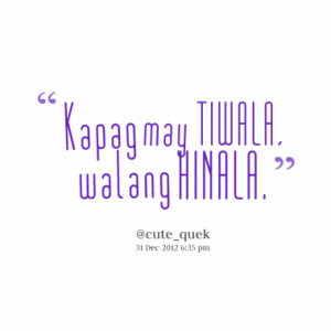 kapag may tiwala walang hinala quotes from cyrille dayao published at ...