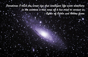 Space With Quotes Is there life in outer space?