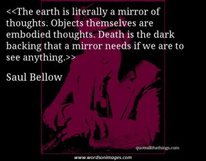 Saul bellow quotes