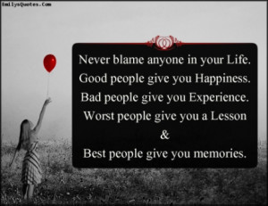 ... people-give-you-happiness-bad-people-give-you-experience-worst-people