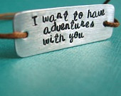 want to have adventures with you.