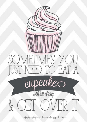 Sometimes you need to eat a cupcake