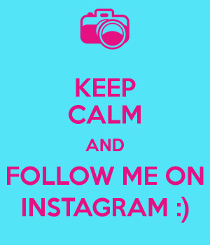 keep-calm-and-follow-me-on-instagram-151.png
