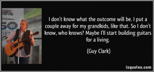 quote-i-don-t-know-what-the-outcome-will-be-i-put-a-couple-away-for-my ...