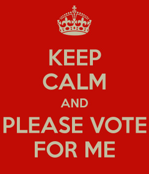 Keep Calm and Vote for Me