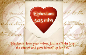 Bible Verses Ephesians 5:25 Husbands Love Your Wives HD Wallpaper
