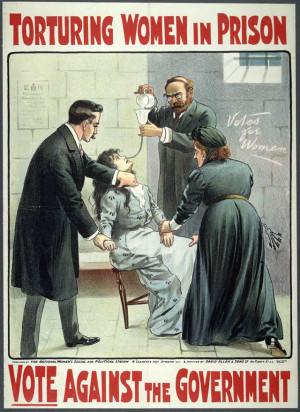 Suffragette being force fed, in a contemporary poster