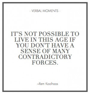 architect rem koolhaas # quotes # words