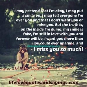 Miss You So Much Quotes I miss you so much.