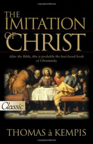 Thomas a Kempis: The Imitation of Christ