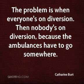 Diversion Quotes