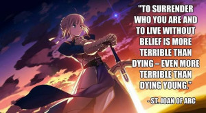 anime St. Joan of Arc quoteFate Stay Night, Meanmanga Awesomeanim ...
