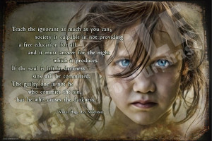 Victor Hugo Les Misérables Quote Teach the Ignorant