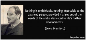 More Lewis Mumford Quotes