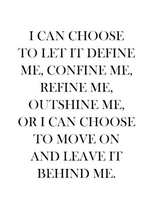 choose-let-it-define-confine-me-life-quotes-sayings-pictures.jpg
