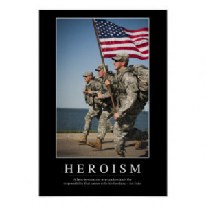 Heroism: Inspirational Quote 1 Print