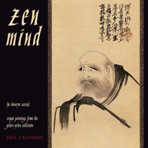 Zen Mind Calendar 2011- Quotes and teachings by Shunryu Suzuki