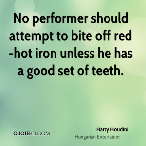 Harry Houdini Quotes