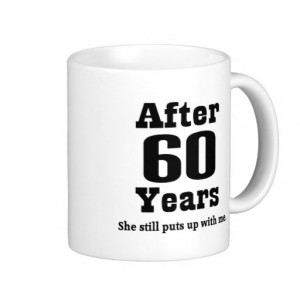 It took me 60 years to look this good Birthday mug