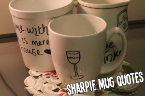 DIY: Sharpie Mug Quotes