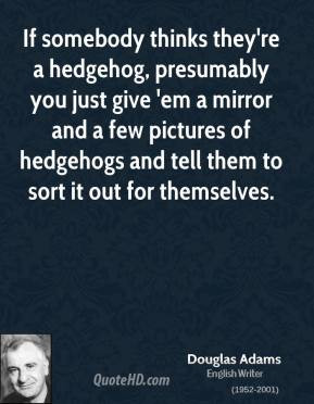 Hedgehog Quotes