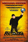 Bowling for Columbine (2002) by director Michael Moore