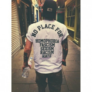 ... quote on it noplacefor homophobia fascism sexism racism hate b&w heart