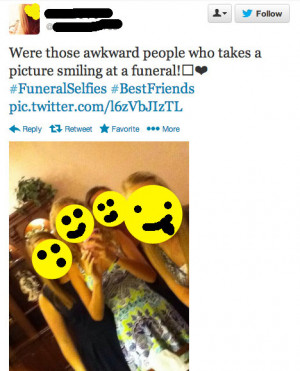 Yolo Selfies Funerals The...