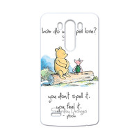 Winnie Quote How Do You Spell Love,Piglet Case for LG G3