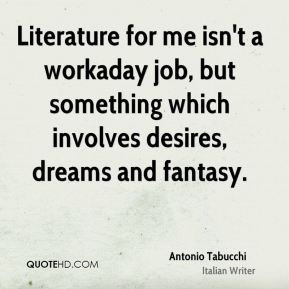 More Antonio Tabucchi Quotes
