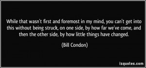More Bill Condon Quotes