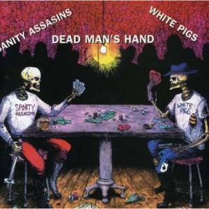 NOTHING DIVINE - Dead Man's Hand SANITY ASSASINS - Dead Man's Hand
