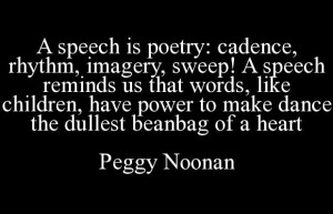 Public Speaking Quote - Peggy Noonan