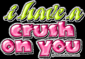Myspace Glitter Graphic Profile Comments: Got a Crush Glitter Graphics