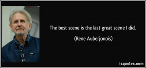 More Rene Auberjonois Quotes