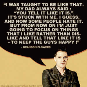 The Killers Fans // sassy-lassy: Sweet quote Brandon! :) so true....