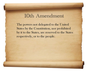 Let’s use the Tenth Amendment