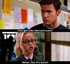 Go to Harvard like Reese Witherspoon in Legally Blonde 