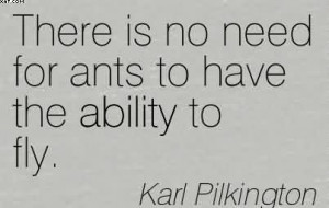 ... there-is-no-need-for-ants-to-have-the-ability-to-fly-karl-pilkington
