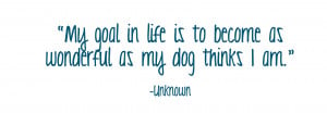 Inspirational Dog Quote #3