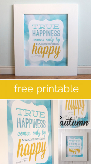 How Happy Free Printable Lds Quotes